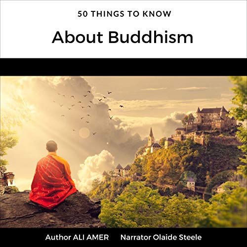 50 Things to Know About Buddhism by Ali Amer, 50 Things To Know episode artwork