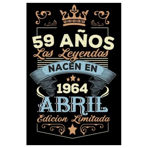 LAS LEYENDAS NACEN EN ABRIL EL AÑO 1964: 59 Aniversario Cuaderno personalizado 59 años regalos Feliz 1964 cumpleaños ideas de regalos
