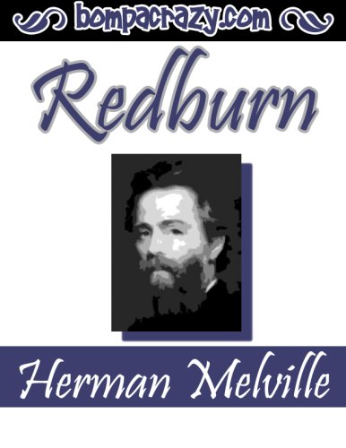 Redburn: His First Voyage      Kindle Edition