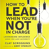 Algopix Similar Product 12 - How to Lead When Youre Not in Charge