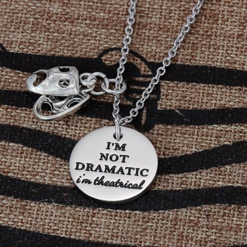 Image of Kivosliviz Musical Theater Gifts For Women Theatre Jewelry I'M Not Dramatic Thespian Drama Necklace
