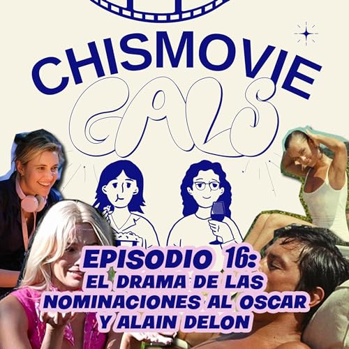 EP16: El DRAMA de las nominaciones al Oscar, vimos La Piscine con Alain Delon<3