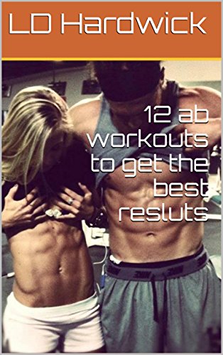 12 ab workouts to get the best resluts