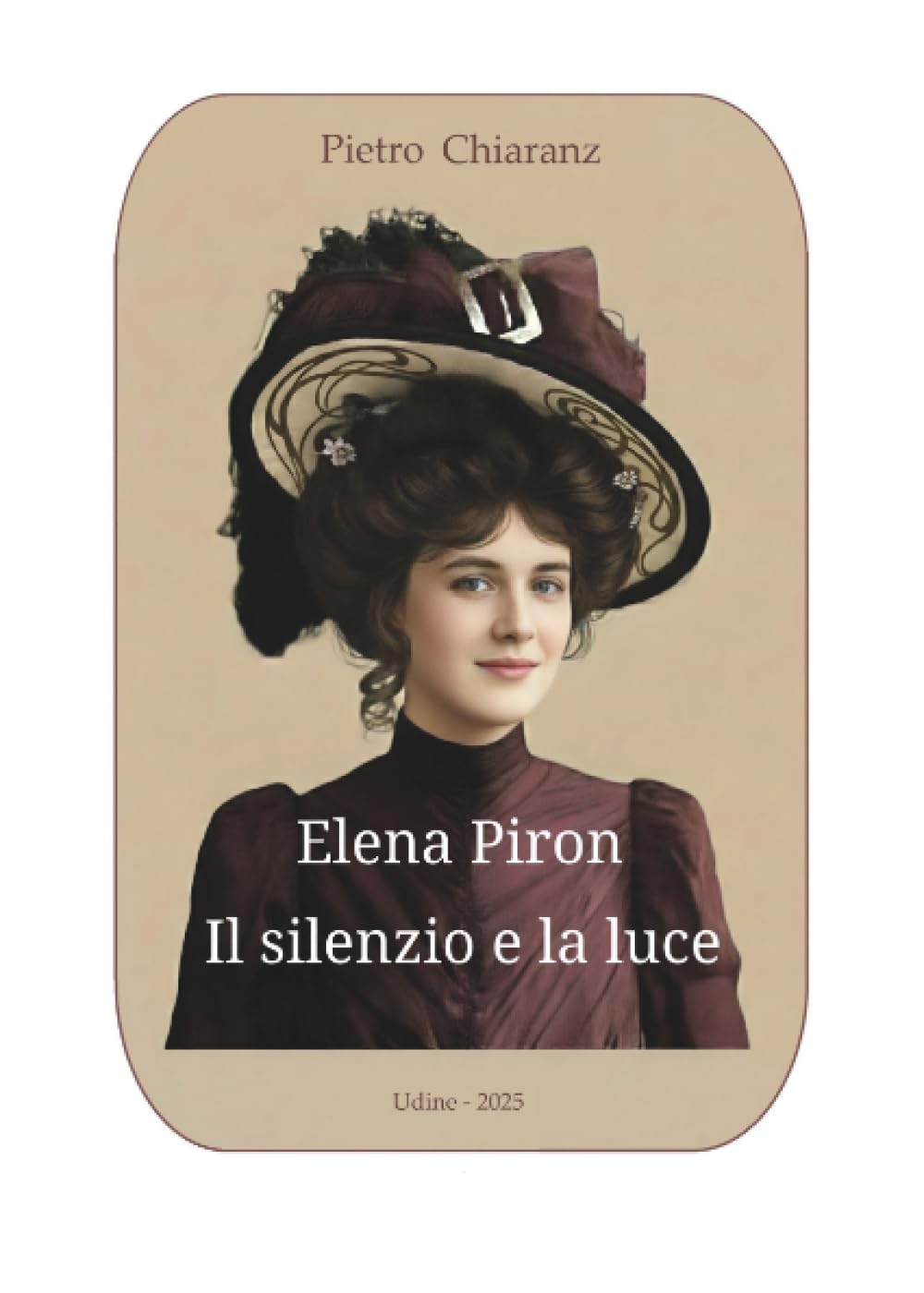 Elena Piron. Il silenzio e la luce