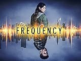 Frequency: Season 1