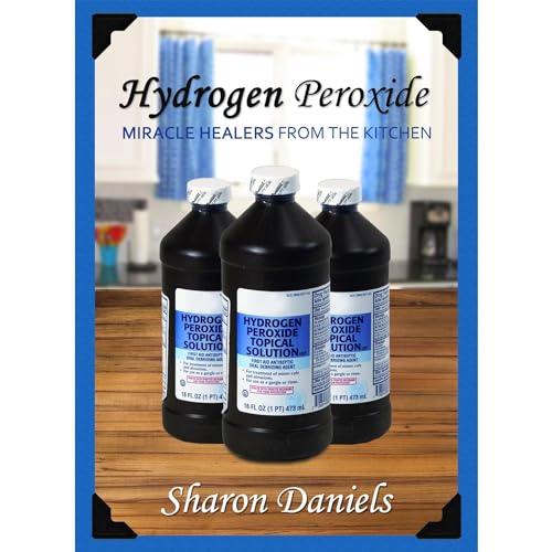 Audiobook: Hydrogen Peroxide Cures by Sharon Daniels episode artwork