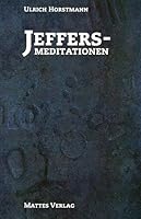 Jeffers-Meditationen, oder, Die Poesie als Abwendungskunst 3930978105 Book Cover