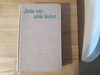Schön sein, schön bleiben B0000BFZMQ Book Cover