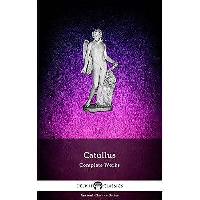 Delphi Complete Works of Catullus