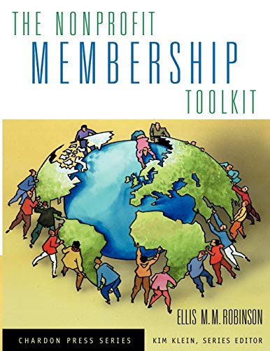 The Nonprofit Membership Toolkit (Kim Klein's Fundraising Series)