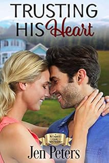 Trusting His Heart: A Sweet Small-Town Romance (McCormick's Creek Book 1)