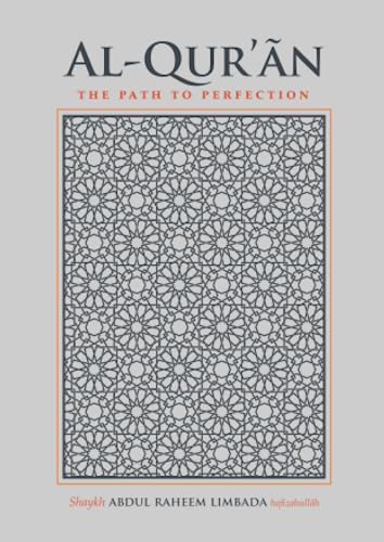 Al-Qur'an: The Path to Perfection