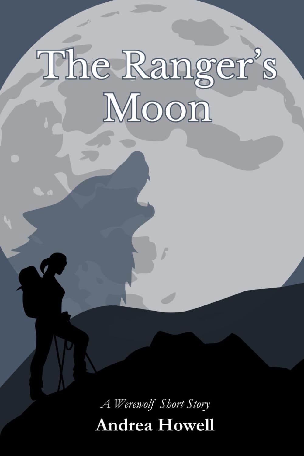 The Ranger's Moon: A Werewolf Short Story