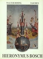 Hieronymus Bosch: 1450-1516 (Taschen Art Series) 382280066X Book Cover