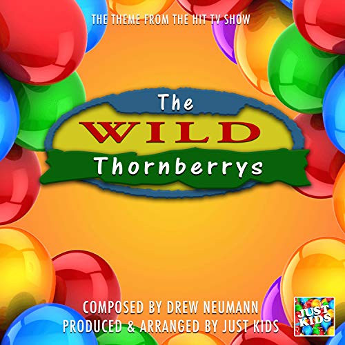 The Wild Thornberrys Theme Tune (From "The Wild Thornberrys") by Just