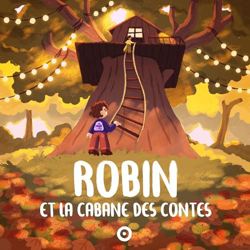 Episode 1/2 - Robin et la cabane des contes - Le phénix et le dragon