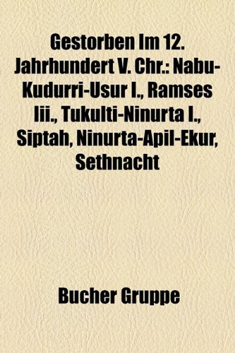 Amazon.co.jp Gestorben Im 12. Jahrhundert V. Chr. NabuKudurriUsur I