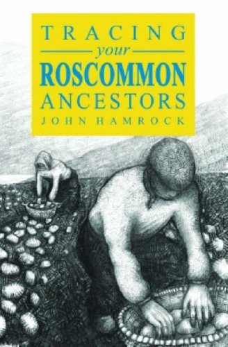 Buy Tracing Your Roscommon Ancestors (Family History Guide) — BookShops.in