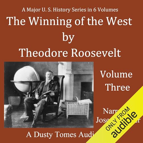 Page de couverture de The Winning of the West, Vol. 3