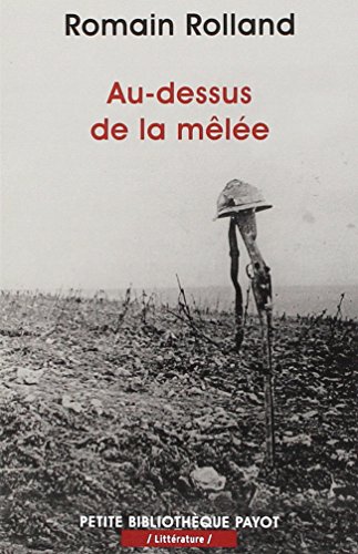 Au-dessus de la mêlée. [French] 2228908754 Book Cover