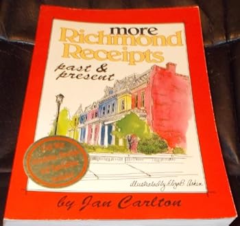 Paperback More Richmond Recipes: Past and Present Book