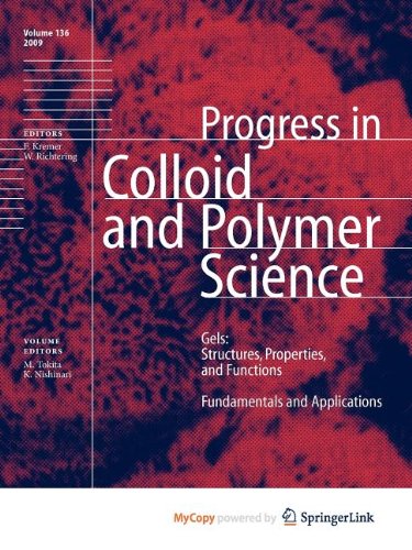Gels: Structures, Properties, and Functions