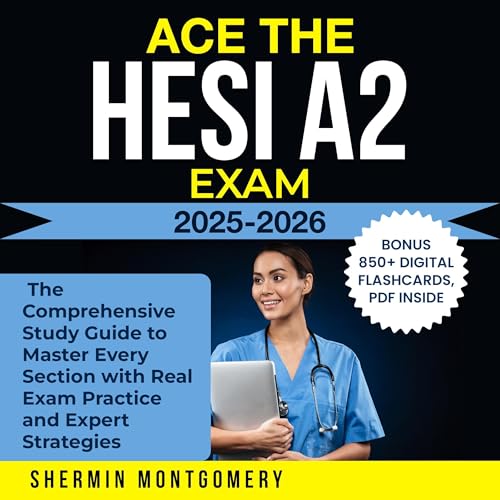 Ace the HESI A2 Exam! by Shermin Montgomery episode artwork