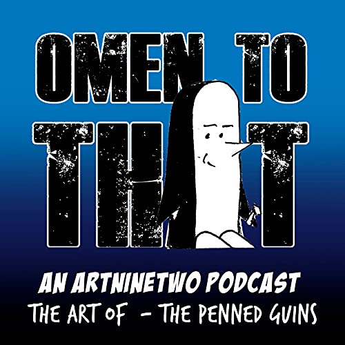 OMEN TO THAT - The Art of The Penned Guins