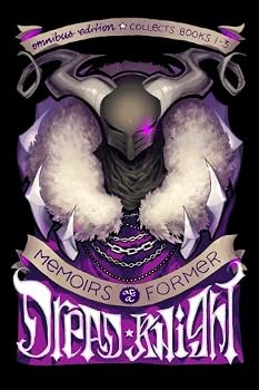 Paperback Omnibus Edition (Memoirs of a Former Dread Knight) Book