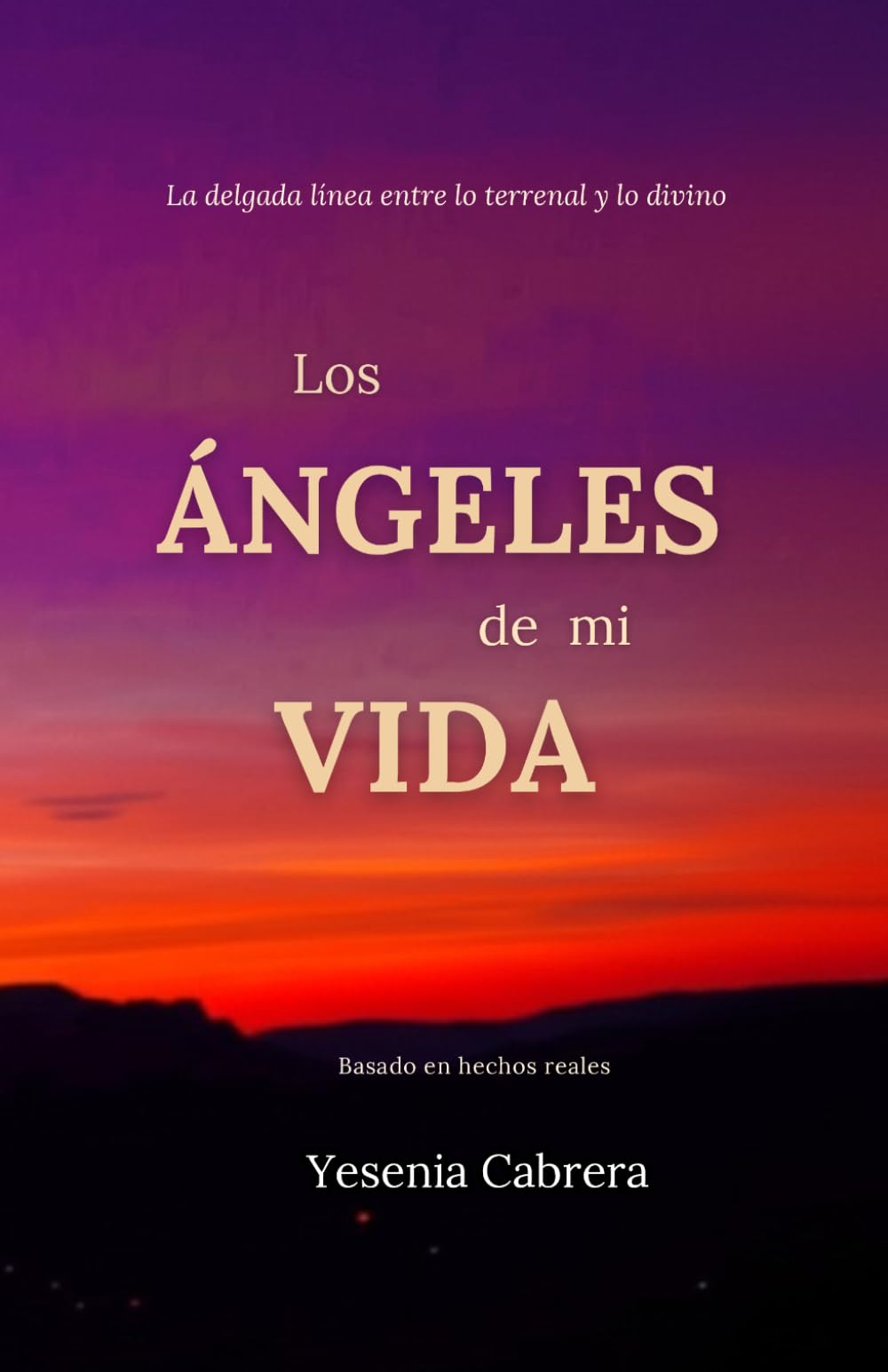 LOS ÁNGELES DE MI VIDA: La delgada línea entre lo terrenal y lo divino