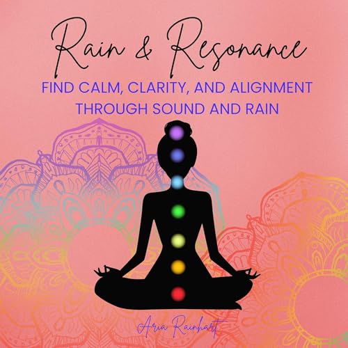 Rain &amp;amp; Resonance by Aria Rainhart episode artwork