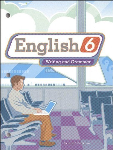 English 6: Writing and Grammar (Worktext)