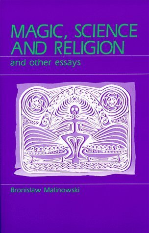Magic, Science and Religion and Other Essays 0385092466 Book Cover