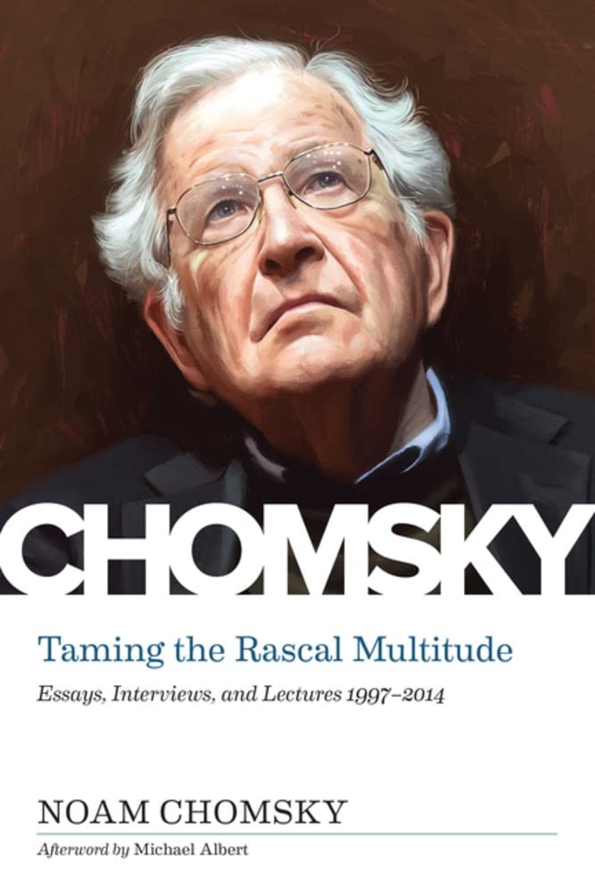Buy Taming The Rascal Multitude: The Chomsky Z Collection — BookShops.in