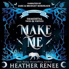 Make Me Audiolibro Por Heather Renee arte de portada