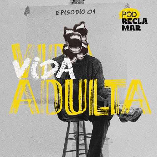 #1 - Vida adulta
