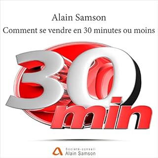 Couverture de Comment se vendre en 30 minutes ou moins