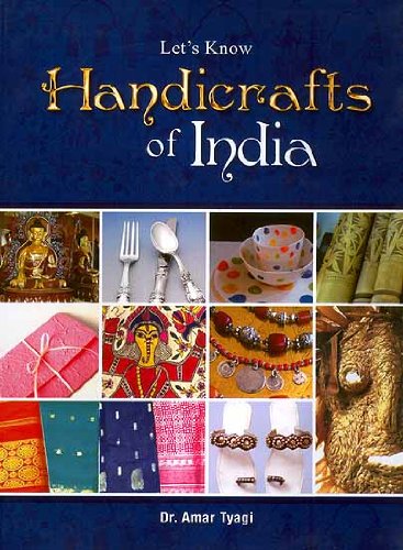 Let's Know Handicrafts of India