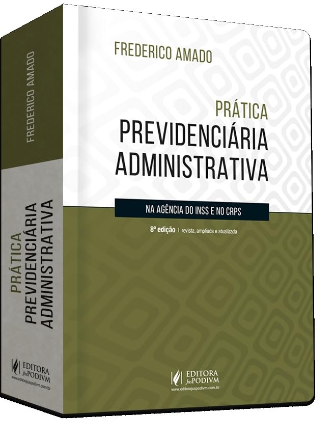 Capa de Prática Previdenciária Administrativa na Agência do INSS e no CRPS 8Ed.2026