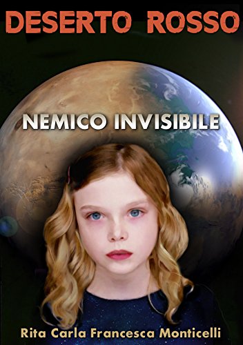 Deserto rosso - Nemico invisibile Deserto rosso - Nemico invisibile