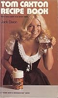 Tom Caxton Recipe Book 0902909045 Book Cover