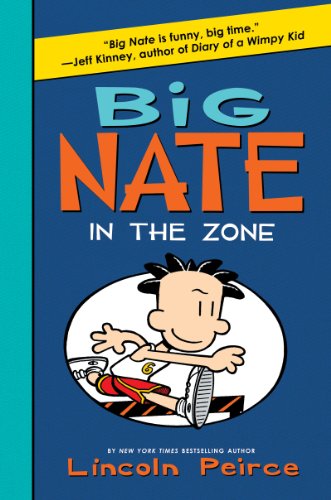 Big Nate: in the Zone