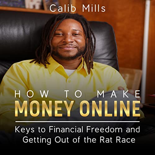 How to Make Money Online by Calib Mills episode artwork