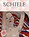 Egon Schiele: 1890-1918: Desire and Decay (Taschen 25th Anniversary Series)