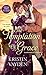 The Temptation of Grace: A Witty and Steamy Regency Romance (Gentlemen of Temptation)