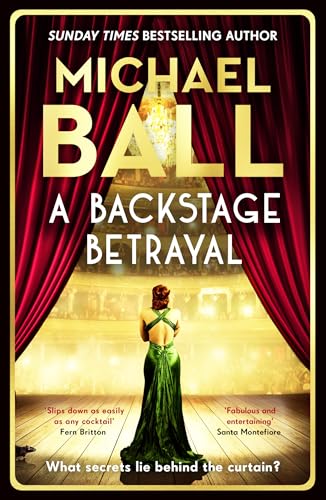 A Backstage Betrayal: The perfect gift for the festive season from the West End legend and bestselling author image 2