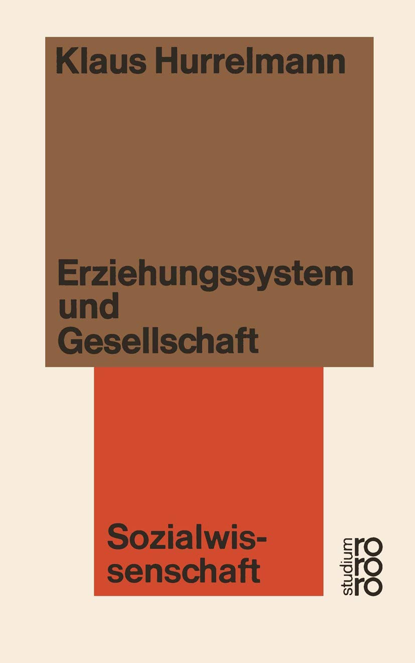 Sozialwissenschaft: Erziehungssystem und Gesellschaft