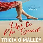 Cover of Up to No Good