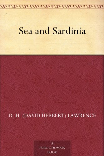 Sea and Sardinia (English Edition)