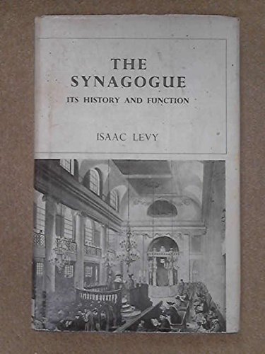 The Synagogue: Its History and Function B000NWVNO2 Book Cover